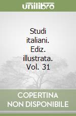 Studi italiani. Ediz. illustrata. Vol. 31 libro