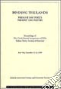 Binding the lands. Present day poets, present day poetry libro