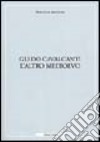 Guido Cavalcanti. L'altro medioevo libro