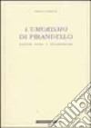 L'umorismo di Pirandello. Ragioni intra e intertestuali libro di Casella Paola