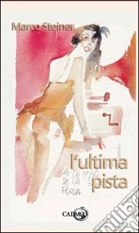 L'ultima pista