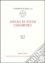 Annali di studi umanistici (2014). Vol. 2 libro