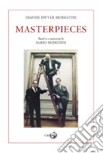 Masterpieces. Based on a manuscript by Mario Modestini