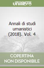 Annali di studi umanistici (2018). Vol. 4