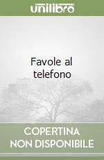 Favole al telefono