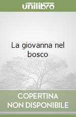 La giovanna nel bosco