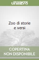 Zoo di storie e versi libro