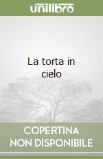 La torta in cielo libro