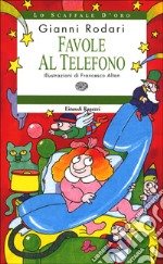 Favole al telefono libro