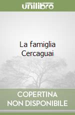 La famiglia Cercaguai libro