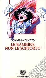 Le bambine non le sopporto libro