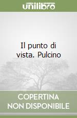 Il punto di vista. Pulcino libro