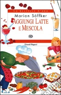 Aggiungi latte e mescola libro