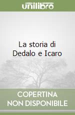 La storia di Dedalo e Icaro libro