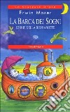 La barca dei sogni. Storie della buonanotte libro