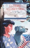 La storia di Ulisse e Argo libro