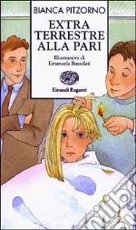 Extraterrestre alla pari libro