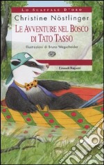 Le avventure nel bosco di Tato Tasso libro