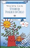 Storie di foglie e di cielo libro