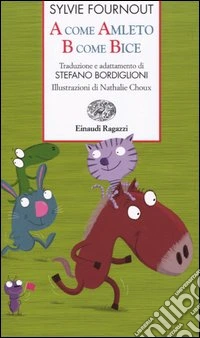 A come Amleto B come Bice libro