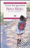 Prima media! libro