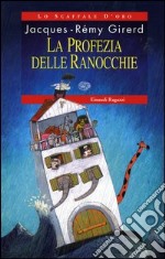 La profezia delle ranocchie