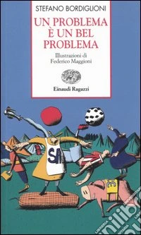 Un problema è un bel problema libro