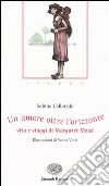 Un amore oltre l'orizzonte. Vita e viaggi di Margaret Mead libro di Colloredo Sabina