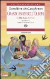 Grandi amori sull'Olimpo. Storie degli dei greci libro di McCaughrean Geraldine