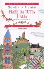 Fiabe da tutta Italia libro