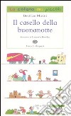 Il casello della buonanotte libro