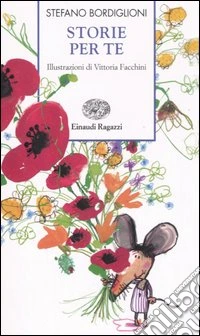 Storie per te. Ediz. illustrata libro