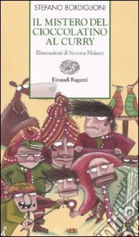 Il mistero del cioccolatino al curry. Ediz. illustrata libro