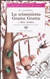 La scimmietta Gratta Gratta e altre storielle libro