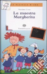 La maestra Margherita