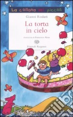 La Torta in cielo libro