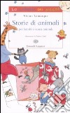 Storie di animali per bambini senza animali. Ediz. illustrata libro