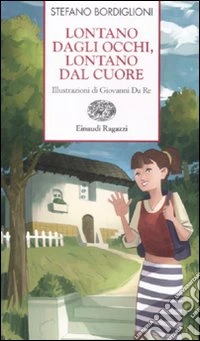 Lontano dagli occhi, lontano dal cuore libro