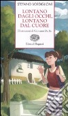 Lontano dagli occhi, lontano dal cuore libro