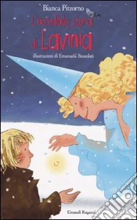 L'Incredibile storia di Lavinia libro