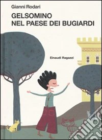 Gelsomino nel paese dei bugiardi libro