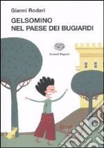 Gelsomino nel paese dei bugiardi libro