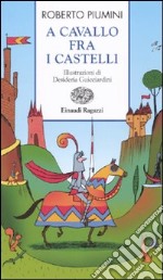 A cavallo fra i castelli libro