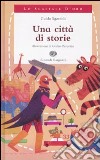 Una città di storie libro