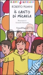 Il canto di Micaela libro