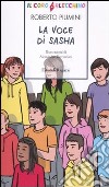 La voce di Sasha libro