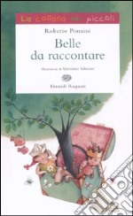 Belle da raccontare libro