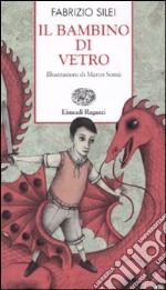 Il Bambino di vetro libro