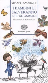 I Bambini li salveranno (Chi? Gli animali) libro