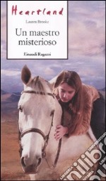 Un maestro misterisoso. Heartland libro